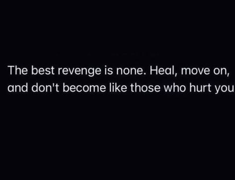 Best Revenge, The Best Revenge, Daily Inspiration, Revenge, Healing, Good Things