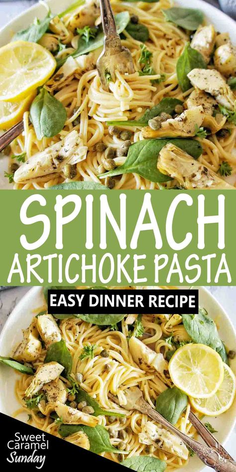 Easy creamy Spinach and Artichoke pasta is perfect any night of the week. For a healthy twist on traditional spaghetti recipes you will love this simple recipe! #pastarecipes @sweetcaramelsunday Lemon Artichoke Pasta, Artichoke Spaghetti, Lemon Artichoke Chicken, Chicken Artichoke Pasta, Lemon Pasta Recipes, Spinach Artichoke Pasta, Easy Pasta Recipe, Lemon Spaghetti, Lemon Garlic Pasta