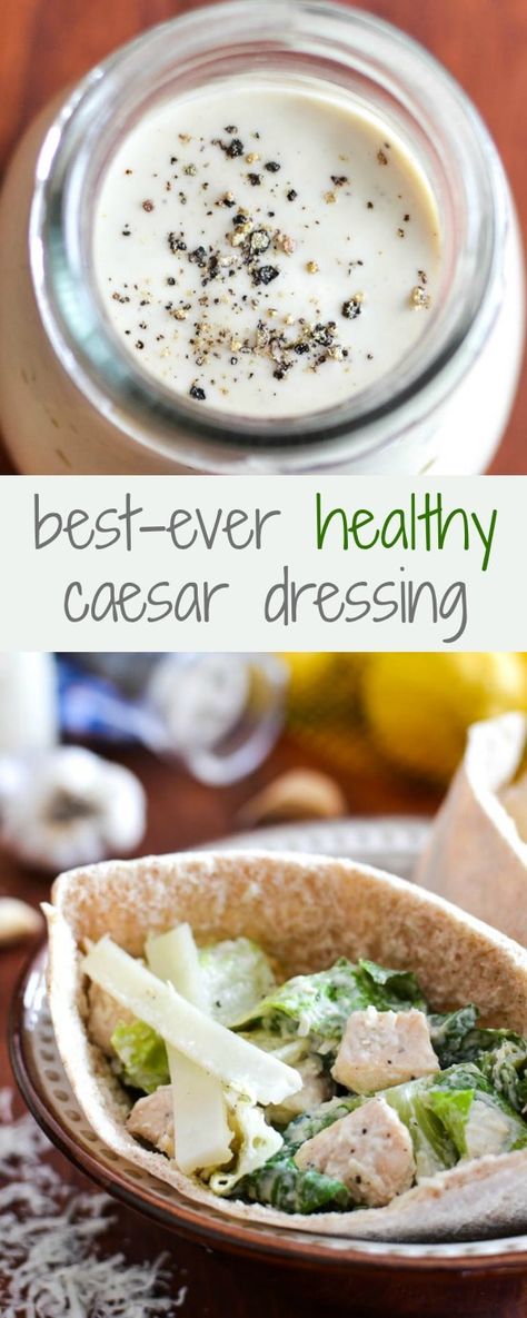 Best-Ever Healthy Caesar Dressing + Caesar Salad Pita Pocket | The Foodie and The Fix Healthy Caesar Dressing, 21 Day Fix Dressings, Pita Pocket Recipes, Healthy Caesar Salad, Healthy Dressing Recipes, Ceasar Dressing, Caesar Dressing Recipe, Healthy Dressing, 21 Day Fix Meals