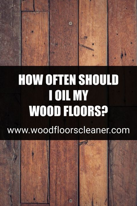 Oiling works to help protect your floors while bringing out the details in the design of your floor. However, if you’ve never oiled your wood floors before you might be wondering: How often should I oil my wood floors? WFC has the answers you are seeking! Best Wood Flooring, Modern Wood Floors, Wood Floor Colors, Wood Floor Bathroom, Wood Floor Texture, Wood Floor Cleaner, Painted Wood Floors, White Wood Floors, Living Room Wood Floor