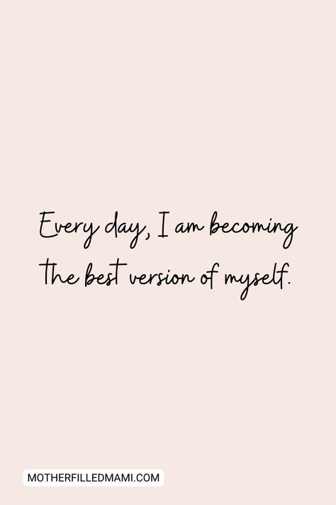 Im Affirmation, I'm Working On Myself, The Best Version Of Me Wallpaper, I’m Working On Myself, Im Capable Quotes, I’m Becoming The Best Version, Im The Best Version Of Myself, Everyday I Am Becoming A Better Version Of Myself, Everyday In Every Way Im Getting Better