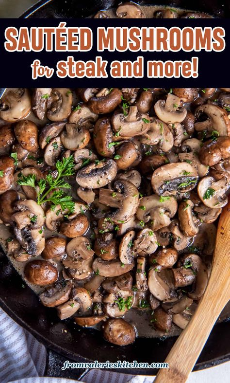 Best Sauteed Mushrooms For Steak, Mushrooms Steak Topping, Saute Mushrooms For Steak, Sauteed Mushrooms And Onions For Steak, How To Cook Mushrooms For Steak, Flank Steak With Mushrooms, Marinated Mushrooms For Steak, Best Mushrooms For Steak, Sautéed Mushrooms For Steak