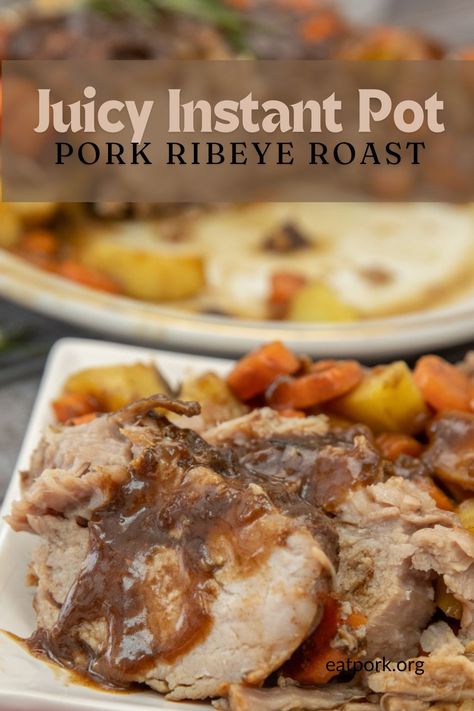 Don't have time to slave away in the kitchen? This Instant Pot Pork Ribeye Roast is your new best friend!  This recipe delivers amazingly tender and flavorful pork in under an hour.  Say goodbye to dry, boring meals! https://www.eatpork.org/instant-pot-pork-ribeye-roast/ Pork Ribeye Roast Instant Pot, Pork Ribeye Roast Recipes, Ribeye Roast Recipes, Pork Ribeye Roast, Pork Ribeye, Pork Loin Marinade, Gravy Potatoes, Sausage Noodles, Pork Sirloin Roast