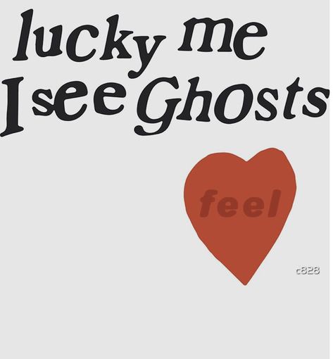 Lucky Me I See Ghosts, Ghost, Im Lucky, Novelty Sign, I See Ghosts, Tote Bag, Lucky Me, Feelings, Tv