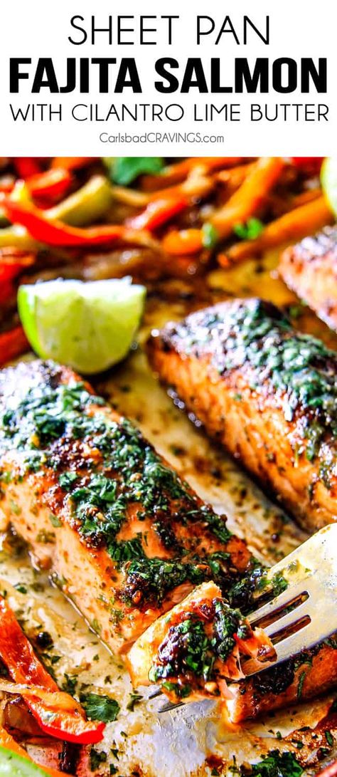 Sheet Pan Fajita Salmon with Cilantro Lime Butter - Carlsbad Cravings Cilantro Lime Butter, Salmon With Cilantro, Oven Salmon, Sauce Video, Best Salmon Recipe, Lime Butter, Carlsbad Cravings, Rice And Beans, Salmon And Rice