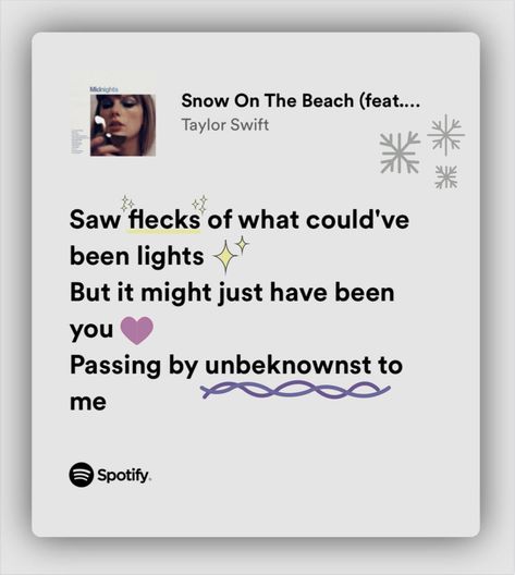 Snow On The Beach Lyrics Aesthetic, Snow At The Beach Lyrics, Snow On The Beach Aesthetic Taylor Swift, Snow On The Beach Taylor Swift Lyrics, Snow On The Beach Taylor Swift, Beach Song Lyrics, Snow On The Beach Aesthetic, Spotify Captions, Lyric Doodles