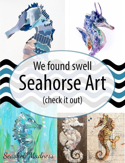 Seahorse Art: This blog on seashellmadness.com takes a look at the great works of seahorse art out there today. Check out the full blog post to see this great seahorse art and get the links to where you can get it to decorate your coastal decor. #seahorse #coastaldecor #sealife #beachlife Seahorse Art Project, Painted Seahorses On Wood, Sea Horse Art, Sealife Art, Seahorse Artwork, Driftwood Seahorse, Seahorse Crafts, Seahorse Drawing, Ocean Christmas