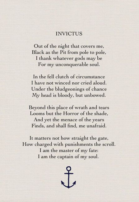 A Life Well Suited — Invictus by William Ernest Henley Captain Of My Soul, William Ernest Henley, A Poem, Poem Quotes, Wonderful Words, Quotable Quotes, The Master, Poetry Quotes, Pretty Words