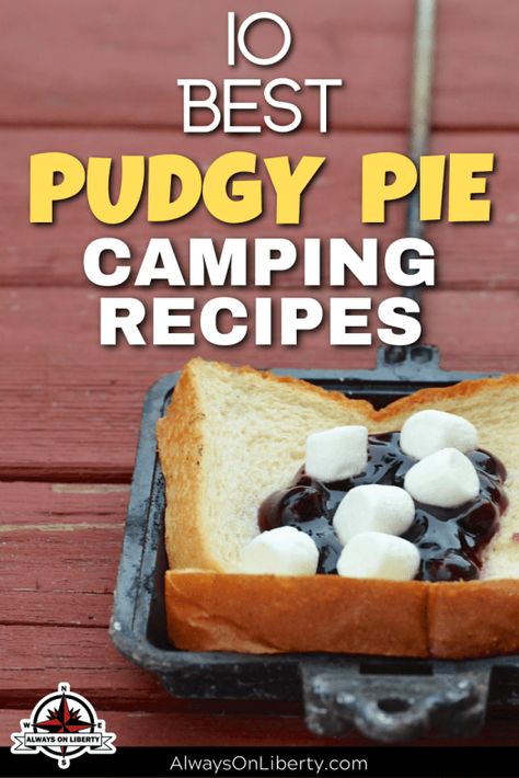 15 Best Pie Iron Recipes to Make on Your Next Camping Trip Pudgy Pie Recipes Camping Desserts, Campfire Pies Iron Recipes, Pie Iron Dessert Recipes, Puggy Pie Recipes, Pie Iron Recipes Campfire Dessert, Pie Iron Breakfast Recipes, Dessert Mountain Pies, Pie Iron Desserts, Pudgy Pie Recipes Dinner