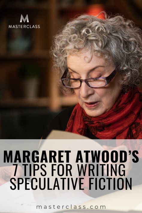 Margaret Atwood’s 7 Tips For Writing Speculative Fiction With Creative Writing Prompt | Learn more about Margaret Atwood's MasterClass | MasterClass.com | #masterclass #writingtips Margaret Atwood Books, Oryx And Crake, Alias Grace, The Blind Assassin, Teaching Creative Writing, Tips For Writing, Creative Writing Prompts, Author Quotes, Writers Write