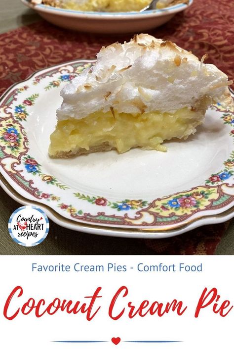 Here's a delightful recipe for my husband's favorite pie. A delicious vanilla pudding flavored with sweetened coconut flakes and topped with a fluffy, light-as-clouds meringue. I like making this pie from fall to spring, as it just goes perfectly with other comfort food recipes. #coconutcreampie #creampies #meringue #pies #sweetenedcoconutflakes #vanillapudding #vegetableshortening #desserts #countryatheartrecipes Coconut Meringue Pie, Meringue Pies, Coconut Cream Pie Recipes, Meringue Pie Recipes, Pudding Flavors, Heart Recipes, Cream Pies, Coconut Pie, Coconut Cream Pie