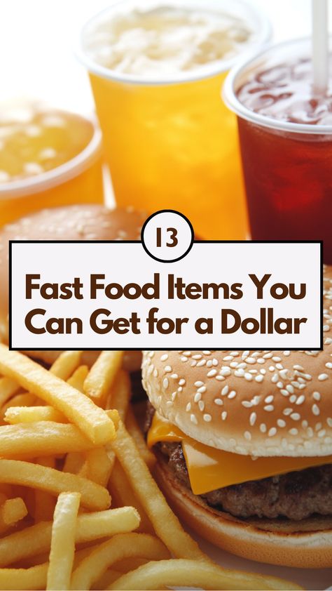 An assortment of fast food items, including burgers, fries, and drinks, highlighting budget-friendly options available for a dollar. Cheap Healthy Fast Food, Fast Food Orders, Food Order, Best Fast Food, Fast Food Items, Food Chains, Cheap Healthy, Eating Fast, Fast Healthy Meals