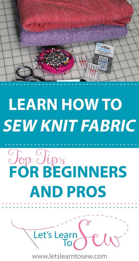 Embroidery For Beginners Tutorials, Sewing Knit Fabric, Tips For Sewing, Sew Ins, Beginner Sewing Projects Easy, Knit Fabrics, Leftover Fabric, Sewing Projects For Beginners, Sewing Skills