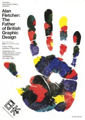 Alan Fletcher: The Father of British Graphic Design Alan Fletcher, Art Exhibition Posters, Wallpaper Magazine, Artist Models, Graphics Inspiration, Design Typography, Exhibition Poster, Cultura Pop, Hand Print