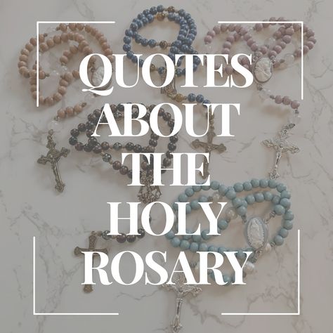 Looking for some encouragement or inspiration about praying the rosary? There are so many beautiful and powerful quotes from the saints about what the rosary means to them. Here are a few of my favorites! Do you have a favorite quote about the rosary? Share it below! Do you need a new rosary? All of my handmade rosaries are 25% off for the next two days! ❤️ #catholicquote #catholicquotes #rosary #praytherosary #rosarybeads #holyrosary #catholicprayer #catholicprayers #praytherosaryeveryd... Rosary Quotes, Rosary Prayer, Praying The Rosary, Holy Rosary, The Saints, The Rosary, Catholic Quotes, Catholic Prayers, Rosary Beads