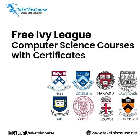 We have compiled a list of 10 Best + Free Ivy League Computer Science Courses with Certificates. #computerscience #coding #programming #technology #python #programmer #computer #developer #IvyLeague #takethiscourse Free College Textbooks, Data Science Learning, Free Online Learning, Computer Learning, College Textbook, Us Universities, Effective Study Tips, Certificate Courses, Best Computer