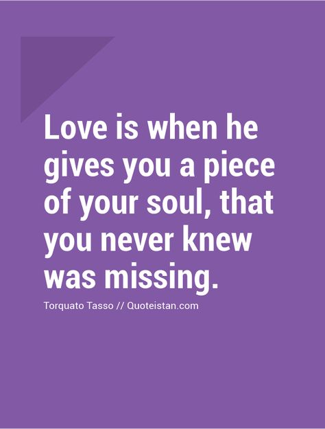 #Love is when he gives you a piece of your soul that you never knew was missing. http://www.quoteistan.com/2016/01/love-is-when-he-gives-you-piece-of-your.html Puzzle Quotes, Stay Or Go, Love Is When, Qoutes About Love, Cute Couple Quotes, Soulmate Quotes, Valentine Quotes, Fun Adventure, Quotes Of The Day