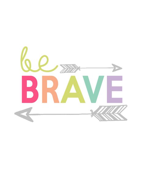 Be Brave Printable | Day 12 Kids Prints Series - The Girl Creative Art Coloring Pages, All Holidays, Be Brave, Activity Sheets, Printable Signs, Kids Prints, Quotes For Kids, Positive Affirmations, Inspire Me