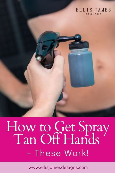 How To Remove Spray Tan, How To Get Spray Tan Off Hands, How To Remove Spray Tan From Hands, Spray Tan Removal, Spray Tan Confidence, Pre And Post Spray Tan Care, Prepare For Spray Tan, Spray Tan While Pregnant, Spray Tan Solution