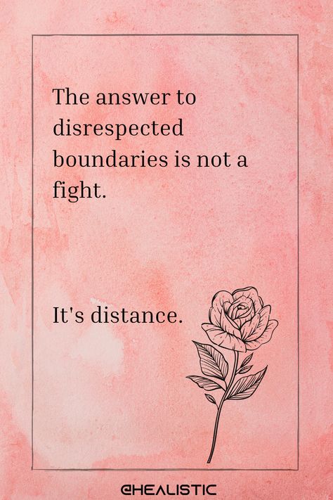 Respecting Boundaries: Wise Words to Live By🗣️ Let People Be Quotes, Quotes About Respecting Boundaries, Ignoring Boundaries Quotes, Boundaries In Relationships Quotes, Disrespected Boundaries, Disrespecting Boundaries Quotes, Letting Go Friendship Quotes, Quotes About Distancing Yourself, Not Respecting Boundaries