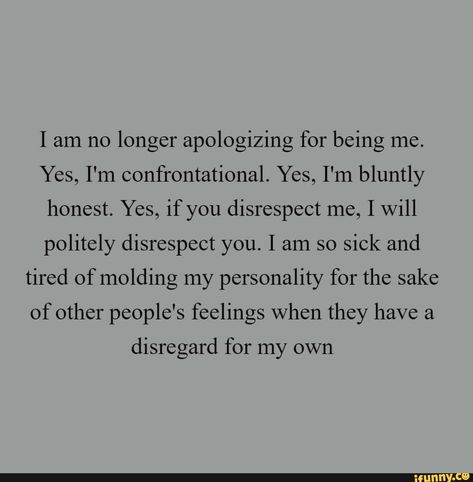 Found on iFunny Confrontation Quotes, Disrespect Quotes, Disrespectful Kids, Attention Quotes, Done Trying Quotes, Lil Quotes, Lonliness Quotes, Emotional Awareness, Being Me