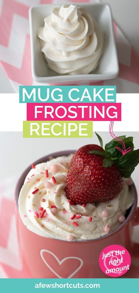 Need frosting for a mug cake but don't want to make a full batch of buttercream? This Mug Cake Frosting is a perfect small batch buttercream recipe. | @AFewShortcuts #recipes #mugcake #frosting #dessert #vegan Mug Cake Frosting, Small Batch Buttercream, Mugcake Recipe, Easy Icing, Easy Mug Cake, Fig Cake, Easy Frosting, Frosting Recipes Easy, Dessert Vegan