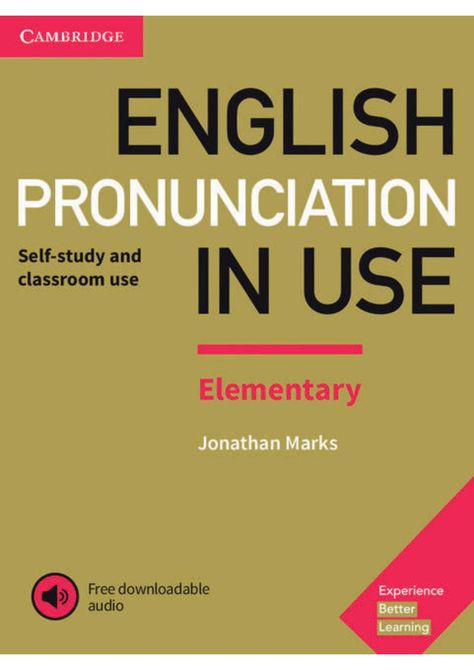 English Pronunciation in Use Elementary Book Phonetics English, Pronunciation English, English Books Pdf, Read English, English Pronunciation Learning, Elementary Books, English Learning Books, English Grammar Book, Vocabulary Lessons