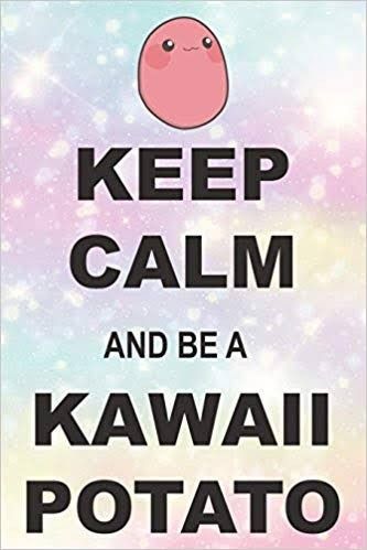 Keep Calm and be a Kawaii Potato Kawaii Gif, Kawaii Potato, Cute Potato, Kawaii Boy, Kawaii Faces, Small Potato, Kawaii Makeup, Heart Food, Kawaii Goth