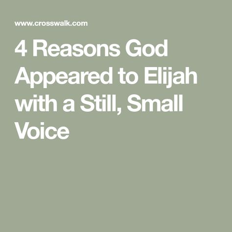 4 Reasons God Appeared to Elijah with a Still, Small Voice Elijah Bible Study, Elijah In The Bible, Elijah Bible, Still Small Voice, Popular Bible Verses, Holy Spirit Come, Presence Of The Lord, Nature Of God, 1 Kings