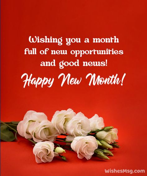 150+ Happy New Month Wishes and Messages | WishesMsg New Months Wish, Happy New Month July Wishes, July New Month Wishes, New Month Prayers And Wishes, New Month Wishes For Him, Happy New Month My Love, Happy New Month July, New Month July, Happy New Month Wishes