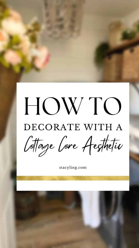 Looking for home decorating ideas that foster a cozy, casual, and welcoming vibe? Learn how to get the cottagecore aesthetic with these simple tips. #cottagecore #cottagecoreaesthetic #gardenstyle #cottagestyle #farmhousestyle #houseplants #flowers #fauxflowers Cottagecore House Foyer, Cottage Home Vibes, Hobbit Style Living Room, Cottage Core Academia Aesthetic, Antiques In New Build, Modern Cottage Core Aesthetic, Cottage Core Curtain Ideas, New Cottagecore, Cottagecore Rental Ideas