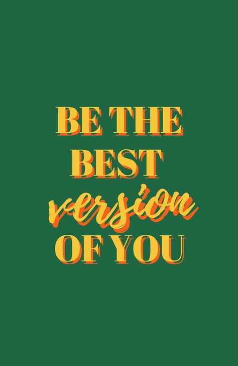 be the best version of you, be the best, the best, believe in yourself, believe, universe, trust, magic, magic everyday, inspirational, motivation, motivational, text, books, girl power, poetry, girl magic, dream, create, inspire, cute, pretty, girls, anything is possible, everything is possible, be the best version, best version of you, quote, quotes, green, yellow Green Inspirational Quotes, Yellow Colour Quotes, Green Motivational Quotes, Yellow And Green Aesthetic, Green And Yellow Aesthetic, Yellow Motivational Quotes, Quotes With Yellow Background, Mustard Quotes Aesthetic, Quotes Yellow Background