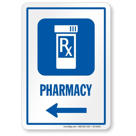 Pharmacy Sign for Hospitals, SKU: S2-0248 Out Of Office Sign, Directory Signs, Business Hours Sign, Funny Door Signs, Emergency Exit Signs, Alcohol Signs, Office Door Signs, Hospital Signs, Keep Door Closed Sign