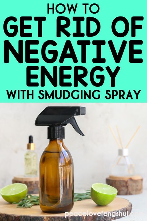 how to use smudging spray to cleanse negative energy from anywhere! how to make your own smudge spray that removes negative energy from your home. tips for getting rid of negative energy with smudging spray! Cleansing House, Get Rid Of Negative Energy, Rid Of Negative Energy, Essential Oil Spray Recipes, Sage Spray, Negative Energy Cleanse, Smudging Prayer, Magic Crystals, Cleansing Energy