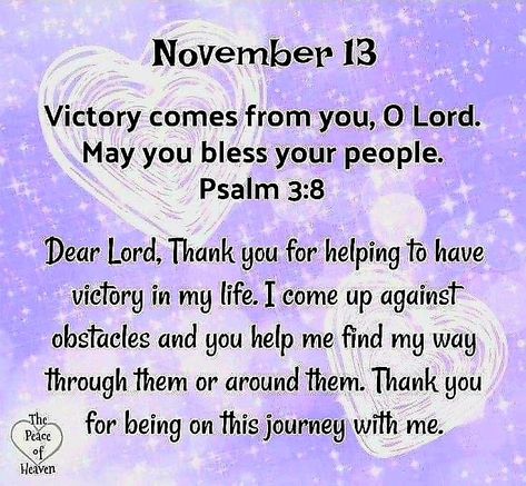 Amén~ 13 November 2022 💜🙏✨✝️🌻🍁🌼🍂🍄 Xoxo Psalm 3, 13 November, Bible Study Plans, Daily Scripture, November 13, Dear Lord, The Peace, Beautiful Landscapes, My Way