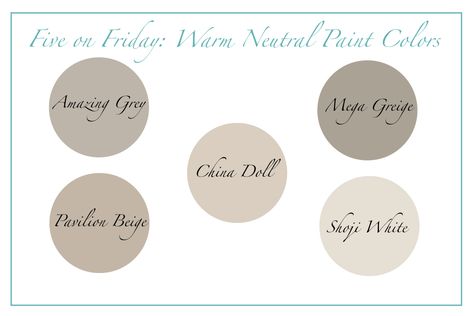 Five on Friday: Warm Neutral Paint Colors China Doll Paint Sherwin Williams, China Doll Sherwin Williams, Sherwin Williams China Doll, Amazing Gray Paint, Big Houses Interior, Warm Neutral Paint Colors, Beige Paint Colors, Paint Decor, Painting 101