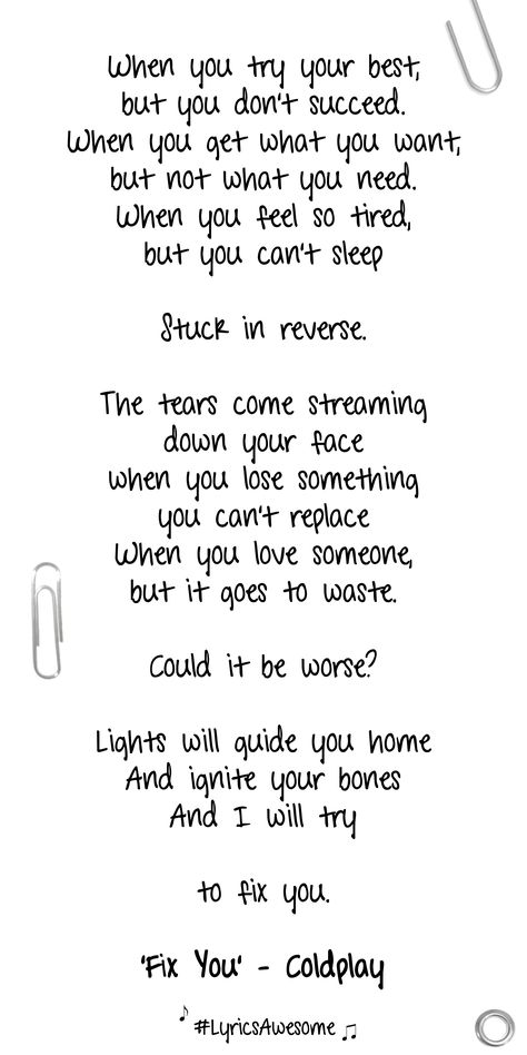 'Fix You' - Coldplay Fix You Coldplay, Coldplay Songs, Coldplay Lyrics, Cold Play, Coldplay Music, Rough Time, Quotes Lyrics, Song Lyric Quotes, Music Quotes Lyrics