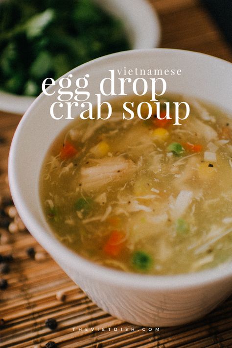 Vietnamese egg drop crab soup is a popular contender at large party dinners and weddings. A variation of an egg drop soup is more often than not the opening course of an 8-course meal at a handful of Asian restaurants. Crab Egg Drop Soup, Chinese Crab Soup, Crab And Corn Egg Drop Soup, Vietnamese Egg Drop Soup, Korean Egg Drop Soup, Asian Crab Soup, Asian Seafood Soup Recipes, Vietnamese Seafood Soup, Asian Seafood Soup