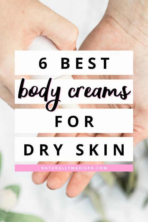 Best Body Lotions For Dry Skin, Best Body Moisturizer For Dry Skin, Best Body Lotion For Dry Skin, Best Lotion For Dry Skin, Lotions For Dry Skin, Best Body Cream, Best Body Moisturizer, Moisturizers For Dry Skin, Winter Moisturizer