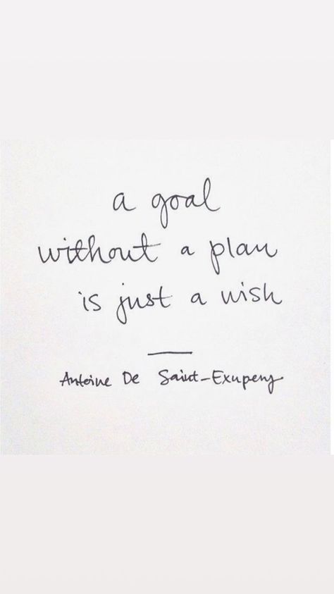 a goal without a plan is just a wish. Sticky Notes Quotes, Little Prince Quotes, Planning Quotes, Life Is Beautiful Quotes, Freedom Quotes, Goal Quotes, Wish Quotes, Quotable Quotes, Encouragement Quotes