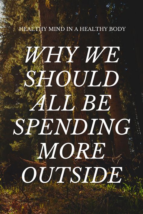 7 Reasons to Spend More Time Outside Benefits Of Being Outside, Nature Benefits, Spend Time Outside, Benefits Of Nature, Mental Health Activities, Family Wellness, Art Therapy Activities, Emotional Wellbeing, Closer To Nature