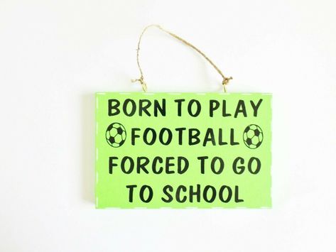 Football Mad Quote Sign Wall Plaque Home Decor Sporting Gift For Football Fans Mad Quotes, Quote Plaques, Sports Wall Decor, Football Signs, Gifts For Football Fans, Go To School, Name Plaques, Sports Gifts, Children And Family