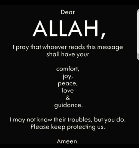 If you are reading this message, this prayer is for you. Ameen. #Islam Dua For Everyone, Dear Allah, Me And My Family, Ayat Quran, Ya Allah, Islam Religion, Holy Quran, Spoken Word, Muslim Quotes