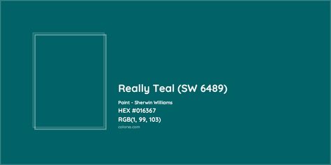 Sherwin Williams Really Teal (SW 6489) Paint color codes, similar paints and colors Teal Sherwin Williams Colors, Sw Really Teal, Really Teal Sherwin Williams, Teal Paint Colors Sherwin Williams, Sherwin Williams Really Teal, Sherwin Williams Teal Paint Colors, Really Teal, Teal Paint Colors, Paint Color Codes