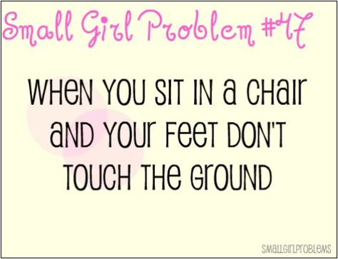 Small Girl Problems, Short People Problems, Short Girl Problems, Short Person, Girls Problems, People Problems, Short People, Fun Size, Teen Posts