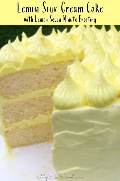 Sour Cream Cake Recipe, Lemon Sour Cream Cake, Easy Lemon Cake, Seven Minute Frosting, Lemon Cakes, Cream Cake Recipe, Lemon Layer Cakes, Cake Mug, Sour Cream Cake