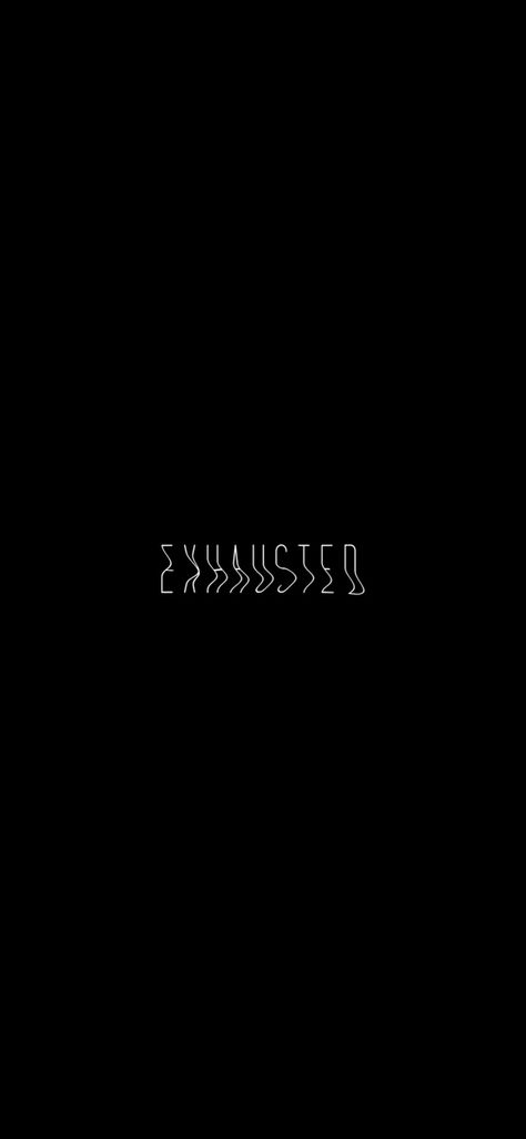 Existing Is Exhausting, Iphone Wallpaper Classy, Dark Wallpaper, Black Wallpaper, Iphone Wallpaper, Do It, Iphone, Quick Saves, Black