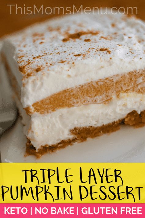 This recipe for a Triple Layer Pumpkin Dessert is one that everyone will love! Take to to fall gatherings and no one will guess that it's actually keto friendly, gluten free and has no added sugar! #thismomsmenu #keto #ketothanksgivingrecipes #lowcarb #ketopumpkinrecipe #healthyfalldesserts Layered Pumpkin Dessert, Healthy Fall Desserts, Dessert Pumpkin, Cake Courgette, Tiramisu Dessert, Desserts Keto, Keto Friendly Desserts, Low Carb Dessert, Pumpkin Recipes Dessert