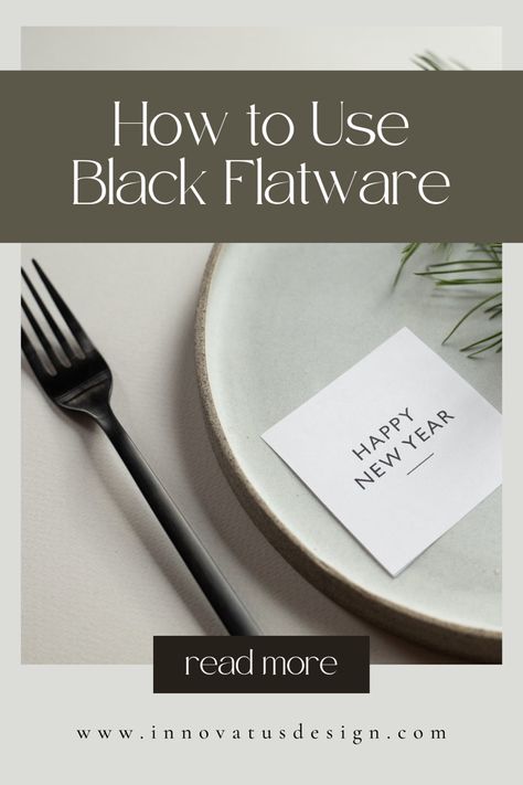 White Plates Black Silverware, Black Cutlery Table Settings, Black Silverware Table Settings, Black Flatware Table Setting, Farmhouse Flatware, Black Silverware, Bright Dining Rooms, Black Cutlery, Black Flatware