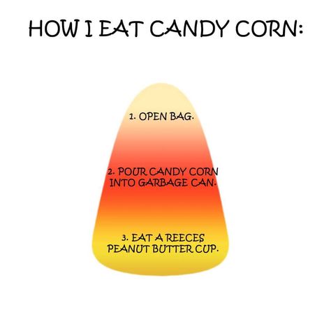 Candy Corn Quotes, Corn Quotes, Card Messages, Peanut Butter Cups, Candy Corn, Autumn Fall, Make Me Smile, I Laughed, Funny Things